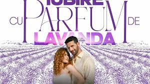 Iubire cu parfum de lavanda Subtitrat in Romana